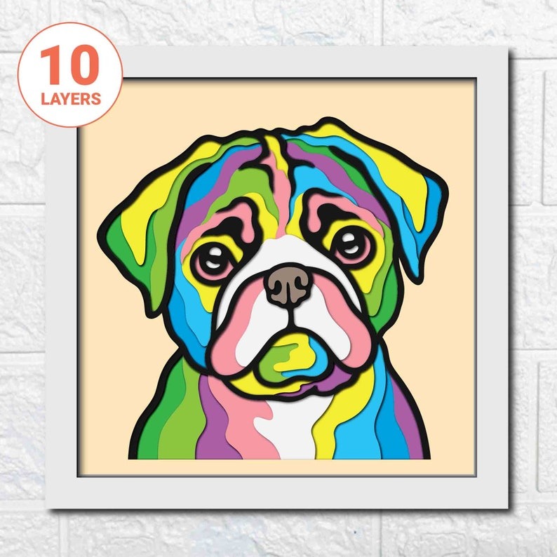 Colorful Pug 3D Layered SVG For Cardstock/ 3D Pug Shadow Box/ Colorful Dog SVG/ Pug Pop Art 3D/ Pet Memorial Box/ For Cricut/ For Silhouette